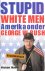 Margaret Moore - Stupid White Men