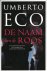 Umberto Eco, Umberto Eco - De naam van de roos