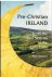 Pre-Christian Ireland From ...