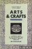 Haslam, Malcolm - Arts  crafts: a buyer's guide tot the decorative arts in Britain  America 1860 - 1930