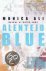 Monica Ali - Alentejo Blue