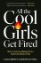 All the Cool Girls Get Fired