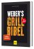 Weber's Grillbibel Der ulti...