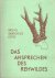 Bruns, Hans & Otto Sartorius - Das Ansprechen des Rehwildes. Grundzüge zum geforderten Aufbau des Rehwildbestandes