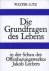 Die Grundfragen des Lebens / In der Schau des Offenbarungswerkes Jakob Lorbers