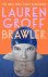 Lauren Groff - Brawler