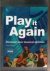 PLAY IT AGAIN (Discover you...