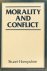 HAMPSHIRE, S. - Morality and conflict.